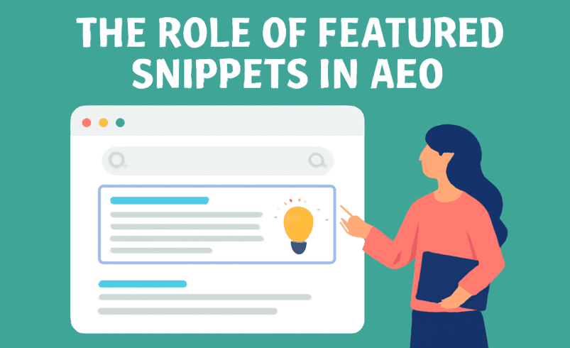 The Role of Featured Snippets in AEO