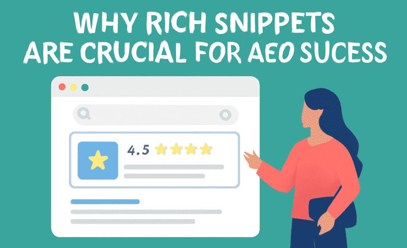 Why Rich Snippets Are Crucial for AEO Success